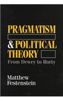 Pragmatism and Political Theory