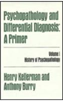 Psychopathology and Differential Diagnosis