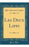 Les Deux Lippi (Classic Reprint)