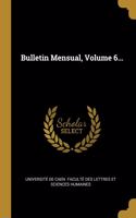 Bulletin Mensual, Volume 6...