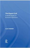 The Export Cult