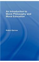 An Introduction to Moral Philosophy and Moral Education