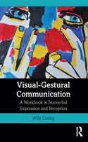 Visual-Gestural Communication