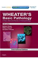 Wheater's Basic Pathology: A Text, Atlas and Review of Histopathology