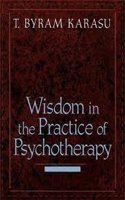 The Wisdom and Practice of Psychotherapy