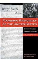 Founding Principles of the United States: Volume II Reader
