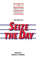 New Essays on Seize the Day