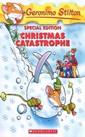 Christmas Catastrophe (Geronimo Stilton Special Edition)