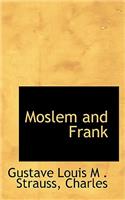 Moslem and Frank