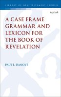 Case Frame Grammar and Lexicon for the Book of Revelation