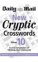 New Cryptic Crosswords: A New Compilation of 100 "Daily Mail" Crosswords: v. 10