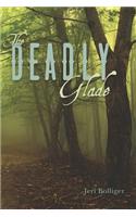 Deadly Glade