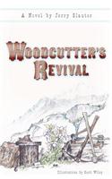 Woodcutter's Revival