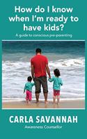 How do I know when I'm ready to have kids?