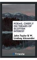 Poems Chiefly on Themes of Scottish Interest