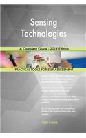 Sensing Technologies A Complete Guide - 2019 Edition