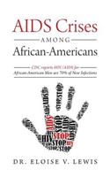 AIDS Crises Among African-Americans
