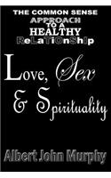 Love, Sex and Spirituality