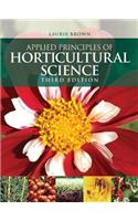 Applied Principles of Horticultural Science