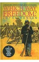 Which Way Freedom?