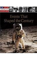 Events That Shaped the Century
