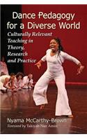 Dance Pedagogy for a Diverse World