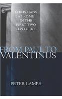 From Paul to Valentinus