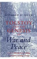 Tolstoy and the Genesis of War and Peace