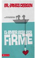 El Amor Debe Ser Firme, MM