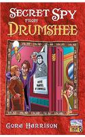 Secret Spy at Drumshee: (13 Drumshee Timeline S.)