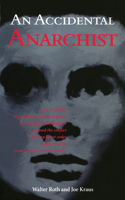 An Accidental Anarchist