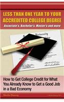 Less Than One Year to Your College Degree