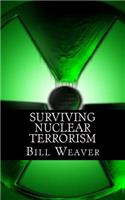Surviving Nuclear Terrorism