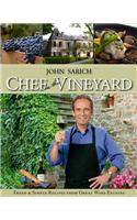 Chef in the Vineyard: Fresh and Simple Recipes from Great Wine Estates
