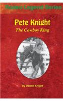 Pete Knight: The Cowboy King