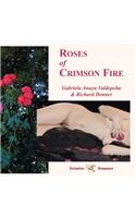 Roses of Crimson Fire