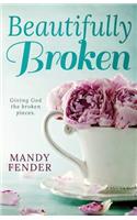 Beautifully Broken