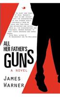 All Her Father's Guns