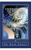 Understanding the Kingdom of God and His Glory: Relationship NOT Religion