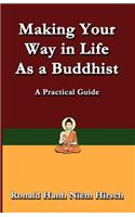 Making Your Way in Life as a Buddhist