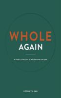 Whole Again
