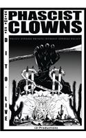 Phascist Clowns