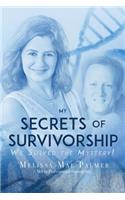 My Secrets of Survivorship