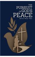 Pursuit Of God's Peace