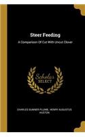 Steer Feeding