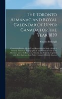 Toronto Almanac and Royal Calendar of Upper Canada for the Year 1839 [microform]