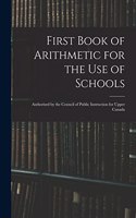 First Book of Arithmetic for the Use of Schools