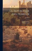 République Des Hebreux; Volume 2