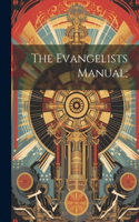 Evangelists Manual;