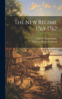New Regime 1765-1767